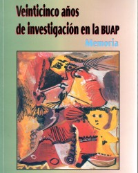 Veinticinco años de investigación en al BUAP. Memoria